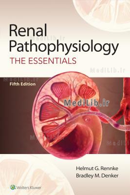 Renal Pathophysiology: The Essentials (5th edition)