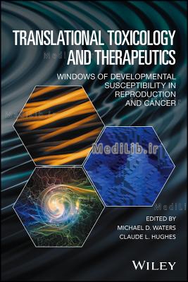 Translational Toxicology and Therapeutics: Windows of Developmental Susceptibility in Reproduction a