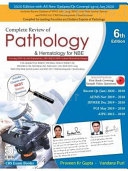 Complete Review of Pathology and Hematology for NBE