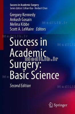 Success in Academic Surgery: Basic Science (2nd edition 2019)