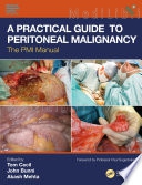 A Practical Guide to Peritoneal Malignancy
