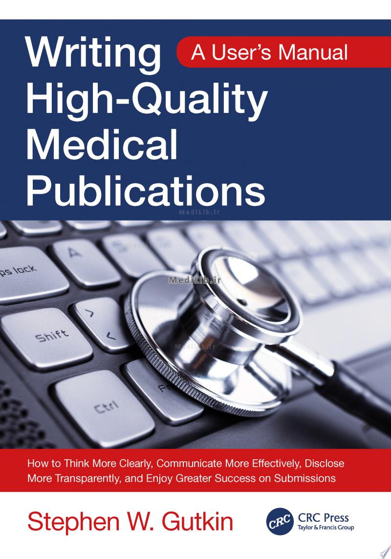 Writing High-Quality Medical Publications