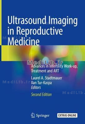 Ultrasound Imaging in Reproductive Medicine: Advances in Infertility Work-Up, Treatment and Art (2nd