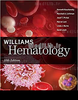 Williams Hematology, 10th Edition 