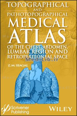 Topographical and Pathotopographical Medical Atlas of the Chest, Abdomen, Lumbar Region, and Retrope