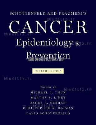Cancer Epidemiology and Prevention (4th edition)