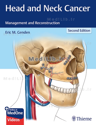 Head and Neck Cancer: Management and Reconstruction (2nd edition)