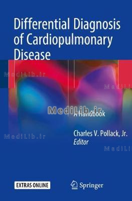 Differential Diagnosis of Cardiopulmonary Disease: A Handbook (2019 edition)