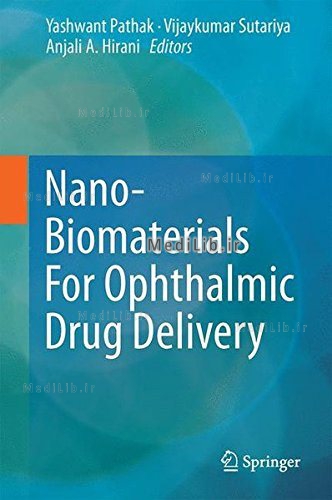 Nano-Biomaterials For Ophthalmic Drug Delivery