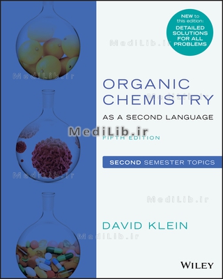 Organic Chemistry as a Second Language: Second Semester Topics (5th edition)
