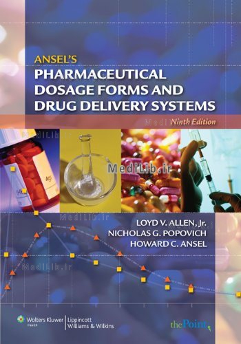 Ansel's Pharmaceutical Dosage Forms and Drug Delivery Systems