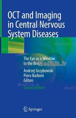 Oct and Imaging in Central Nervous System Diseases: The Eye as a Window to the Brain (2nd 2020 editi
