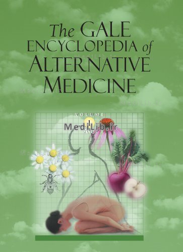 The Gale Encyclopedia of Alternative Medicine: D-K