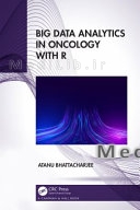 Big Data Analytics in Oncology with R
