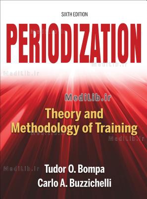 Periodization: Theory and Methodology of Training (6th edition)