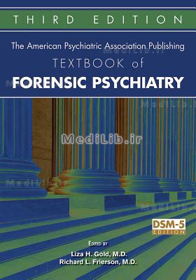 The American Psychiatric Association Publishing Textbook of Forensic Psychiatry (3rd edition)