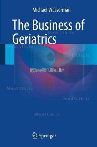 The Business of Geriatrics