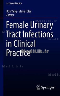 Female Urinary Tract Infections in Clinical Practice (2020 edition)
