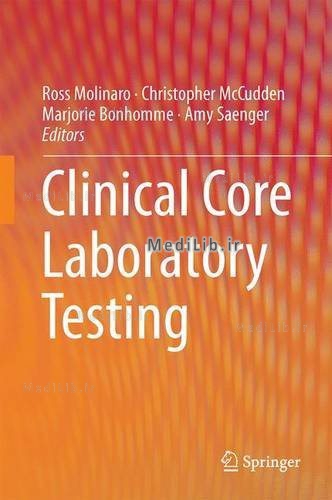 Clinical Core Laboratory Testing