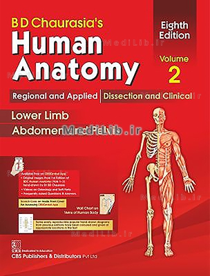 Bd Chaurasia's Human Anatomy, Volume 2: Regional and Applied Dissection and Clinical: Lower Limb, Abdomen and Pelvis (8th edition)