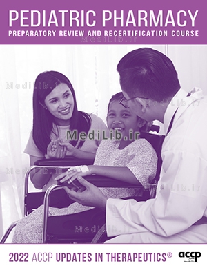 PEDIATRIC PHARMACY PREPARATORY REVIEW AND RECERTIFICATION COURSE
