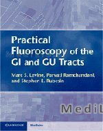 Practical Fluoroscopy of the GI and GU Tracts