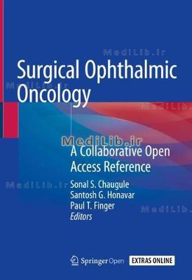 Surgical Ophthalmic Oncology: A Collaborative Open Access Reference (2019 edition)