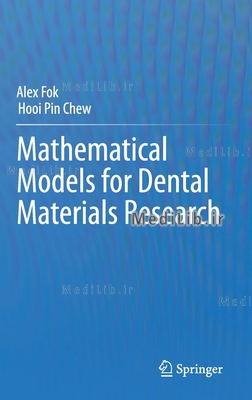 Mathematical Models for Dental Materials Research (2020 edition)
