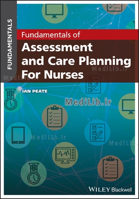 Fundamentals of Assessment and Care Planning for Nurses