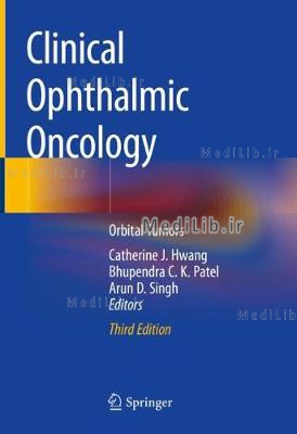 Clinical Ophthalmic Oncology: Orbital Tumors (3rd 2019 edition)