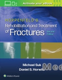 Hoppenfeld's Rehabilitation and Treatment of Fractures