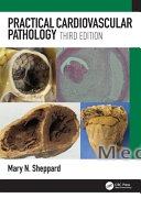 Practical Cardiovascular Pathology, Third Edition