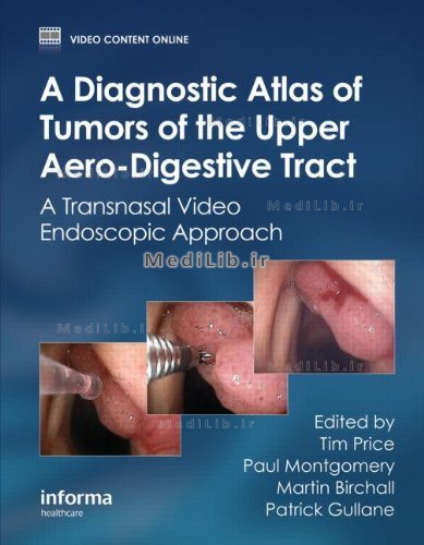 A Diagnostic Atlas of Tumors of the Upper Aero-Digestive Tract